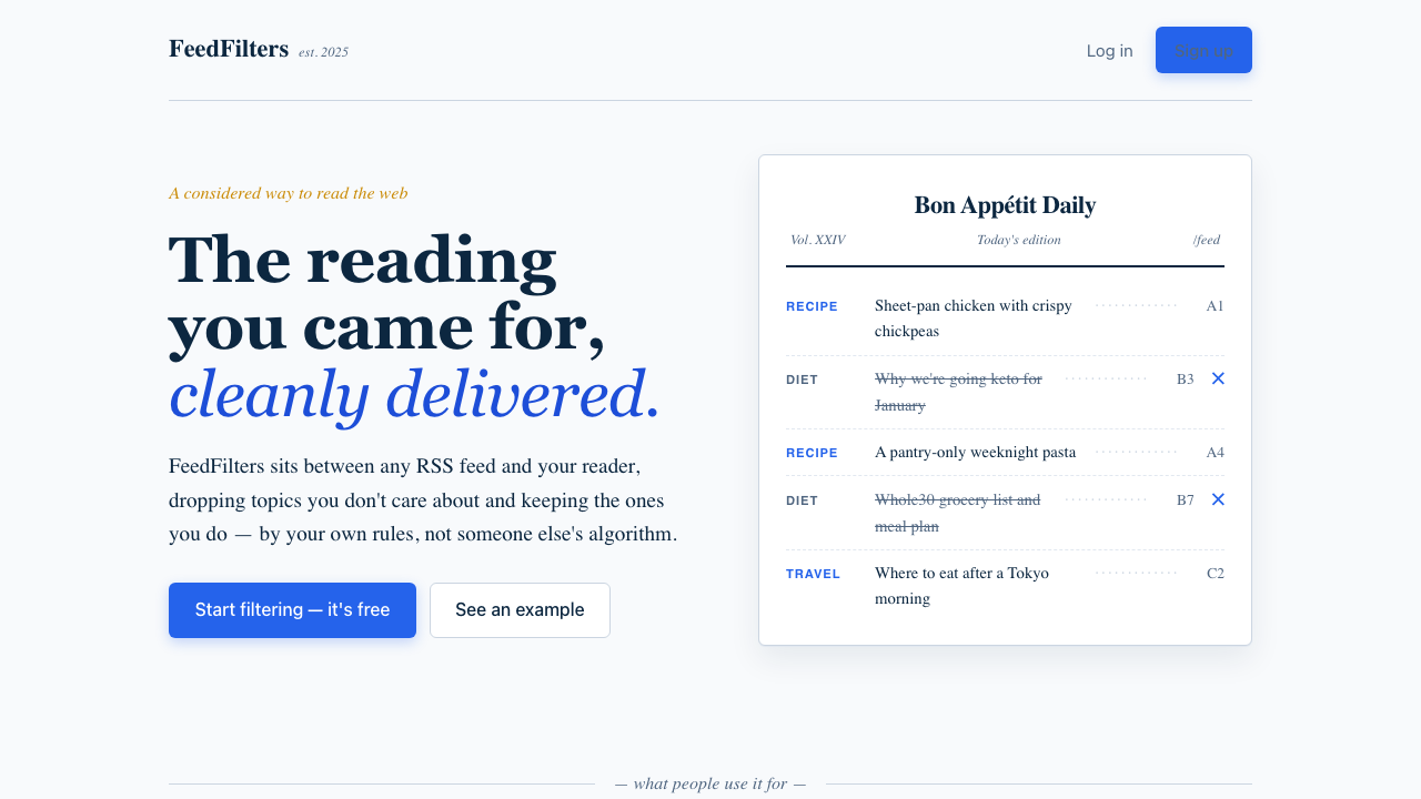 Atlantic-blue mockup at readable size: kicker &ldquo;A considered way to read the web,&rdquo; a bold serif tagline &ldquo;The reading you came for, cleanly delivered.&rdquo;, a body paragraph framing the problem, a &ldquo;Start filtering — it&rsquo;s free&rdquo; call-to-action, and a mock &ldquo;Bon Appétit Daily&rdquo; newsletter card to the right.